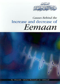 Causes Behind The Increase and Decrease of Eemaan